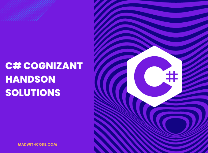 C# Cognizant Handson Solutions